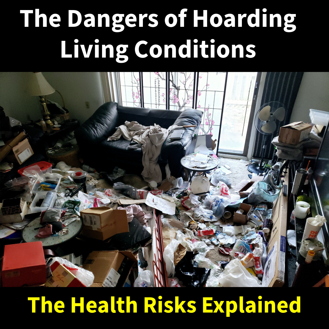 The Dangers of Hoarding Living Conditions