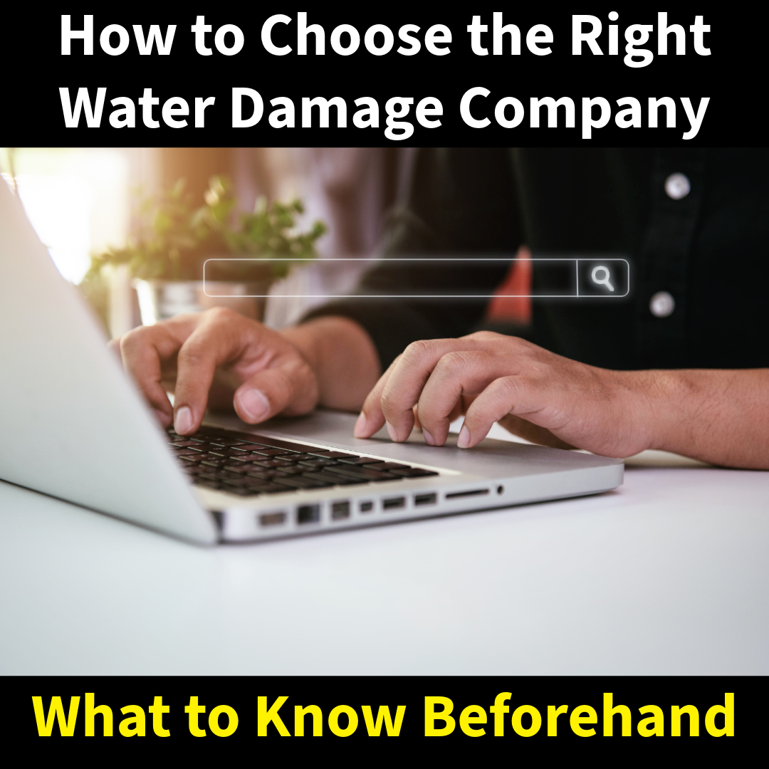 How to Choose the Right Water Damage Restoration Company