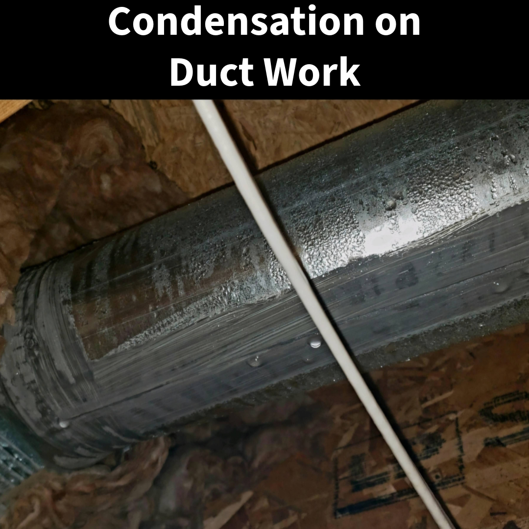 Condensation on Duct Work